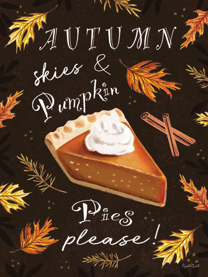 Elizabeth Tyndall ET560 - ET560 - Autumn Skies and Pumpkin Pies Please - 12x16 autumn skies, pumpkin pies, fall season, whipped cream, cinnamon sticks, leaves, cozy, seasonal dessert, quote from Penny Lane