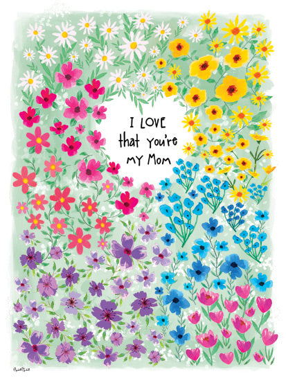 Elizabeth Tyndall ET593 - ET593 - I Love that You are My Mom - 12x16 mother's day card, colorful flowers, floral heart shape, I love that you're my mom message, vibrant blooms from Penny Lane