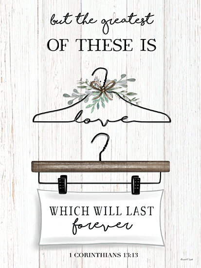 Elizabeth Tyndall ET299 - ET299 - Love Will Last Forever - 12x16 Religious, But the Greatest of These is Love Which Will Last Forever, 1 Corinthians, Bible Verse, Typography, Signs, Textual Art, Clothes Hanger, Greenery from Penny Lane