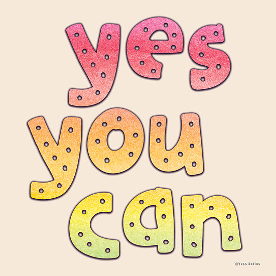Yass Naffas Designs YND456 - YND456 - Yes You Can - 12x12 Inspirational, Yes You Can, Typography, Signs, Textual Art, Motivational from Penny Lane