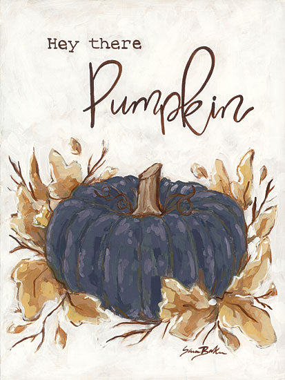 Sara Baker BAKE313 - BAKE313 - Hey There Pumpkin   - 12x16 pumpkin art, autumn leaves, word art typography, seasonal greeting, rustic fall decor from Penny Lane