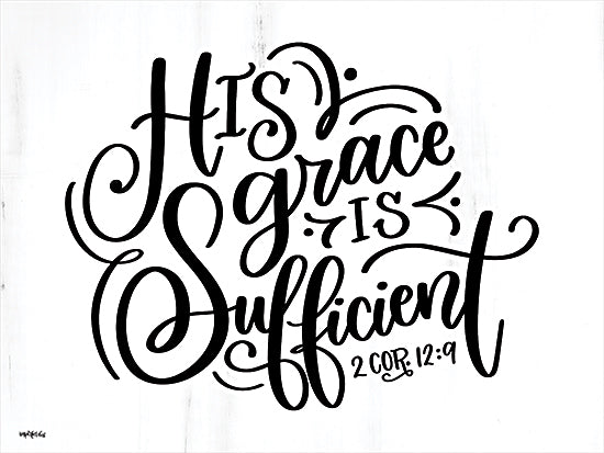 Imperfect Dust DUST1243 - DUST1243 - His Grace - 16x12 Grace of God, Christian quote, faith-based art, 2 Corinthians 12:9, religious encouragement, spiritual motivation, scripture from Penny Lane