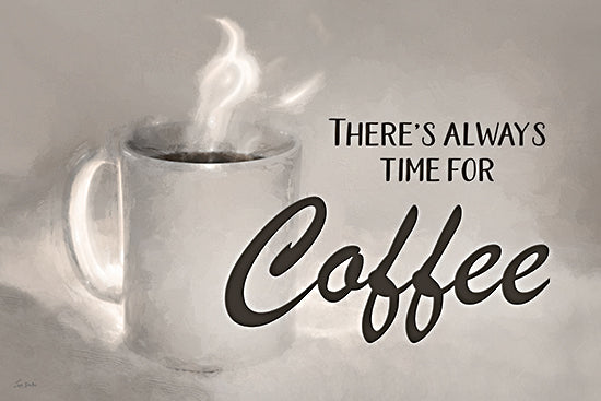 Lori Deiter LD3957 - LD3957 - There's Always Time for Coffee - 18x12 coffee cup, steam, inspirational, typography, motivational quote, neutral tones from Penny Lane