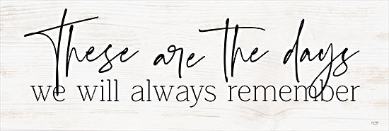 Lux + Me Designs LUX1105 - LUX1105 - These Are the Days   - 36x12 Typography, Inspirational, Family, Decorative, Rustic, Home Decor, White, Black from Penny Lane