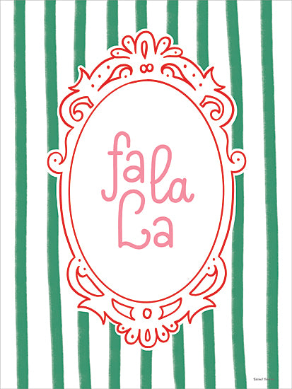 Rachel Nieman RN779 - RN779 - Whimsy Fa La La - 12x16 typography art, fa la la, holiday lettering, pink text, green stripes, red frame, festive design, cheerful print, modern Christmas art, decorative typography, seasonal decor, graphic holiday design from Penny Lane