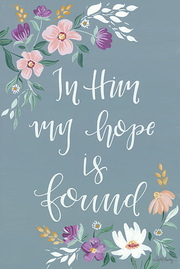 April Chavez AC178 - AC178 - Hope in Him - 12x18 In Him, Hope Found, Flowers, Calligraphy, Religious from Penny Lane