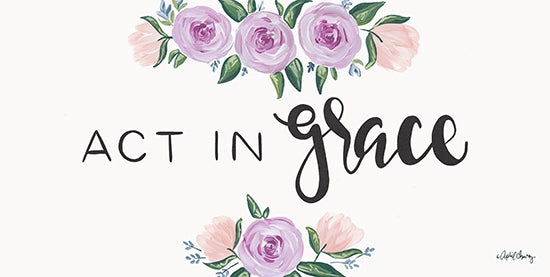 April Chavez AC206 - AC206 - Act in Grace    - 18x9 Inspirational, Typography, Signs, Flowers, Act in Grace, Spring, Cottage/Country from Penny Lane