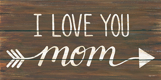 Annie LaPoint ALP1621 - I Love You Mom - Signs, Calligraphy, Arrow, Family, Mother from Penny Lane Publishing
