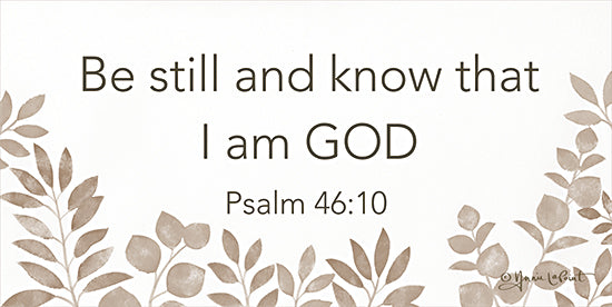 Annie LaPoint ALP2209 - ALP2209 - Be Still - 18x9 Religious, Be Still and Know that I am God, Psalms, Bible Verse, Typography, Signs, Textual Art, Greenery from Penny Lane