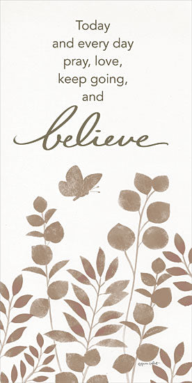 Annie LaPoint ALP2340 - ALP2340 - Today and Every Day    - 9x18 Inspirational, Today and Every Day Pray, Love, Keep Going, and Believe, Typography, Signs, Textual Art, Greenery, Butterfly from Penny Lane