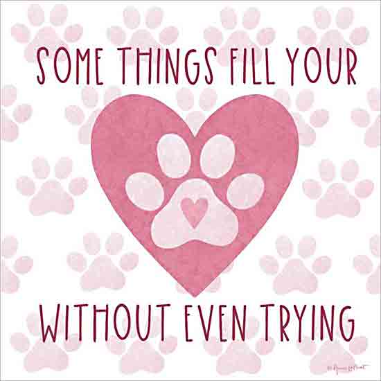 Annie LaPoint ALP2568 - ALP2568 - Some Things Fill Your Heart - 12x12 Inspirational, Pets, Some Things Fill Your Heart Without Even Trying, Typography, Signs, Textual Art, Paw Prints, Pink & White from Penny Lane