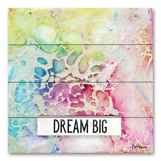 Britt Hallowell BHAR580PAL - BHAR580PAL - Dream Big - 12x12 Dream Big, Rainbow Colors, Motivational, Textured, Signs from Penny Lane