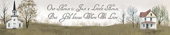 Billy Jacobs BJ319 - Our House is Just a Little House - House, Church, Inspiring, Typography from Penny Lane Publishing