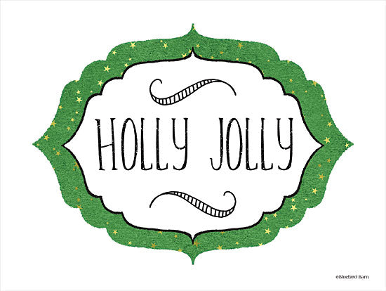 Bluebird Barn BLUE433 - BLUE433 - Holly Jolly - 16x12 Holidays, Christmas, Holly Jolly, Signs, Patterns from Penny Lane