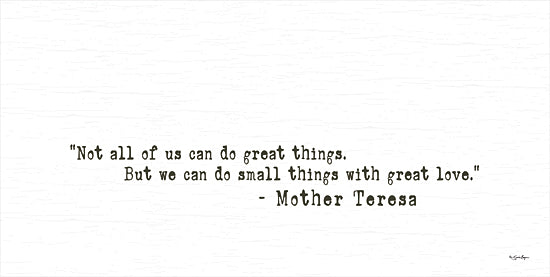 Susie Boyer BOY529 - BOY529 - Small Things with Great Love - 18x9 Small Things with Great Love, Quote, Mother Teresa, Religious, Motivating from Penny Lane