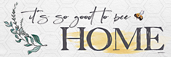 Susie Boyer BOY611A - BOY611A - It's so Good to Bee Home   - 36x12 Inspiritional, Honey Bees, Home, Typography, Signs, It's so Good to Bee Home, Bees, Honeycomb, Greenery, Spring from Penny Lane