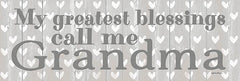 BOY643 - My Greatest Blessings Call Me Grandma - 18x6