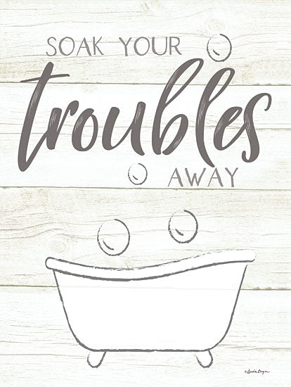 Susie Boyer BOY661 - BOY661 - Soak Your Troubles Away - 12x16 Bath, Bathroom, Bathtub, Typography, Signs, Wood Planks from Penny Lane