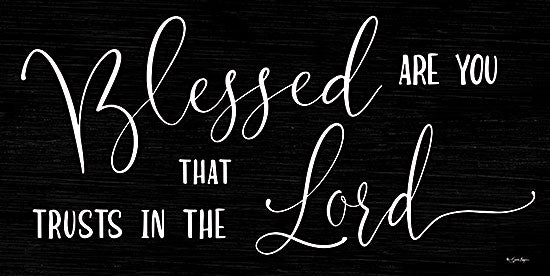 Susie Boyer BOY718 - BOY718 - Blessed - 18x9 Religious, Blessed are You That Trusts in the Lord, Bible Verse, Jeremiah, Typography, Signs, Black & White, Textual Art from Penny Lane