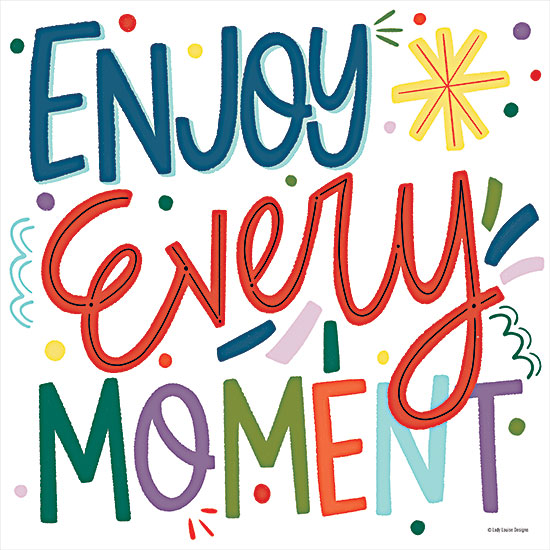 Lady Louise Designs Licensing BRO147LIC - BRO147LIC - Enjoy Every Moment   - 0  from Penny Lane