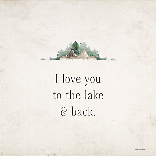 Lady Louise Designs BRO272 - BRO272 - I Love You to the Lake & Back - 12x12 Inspirational, Love, I Love You to the Lake & Back, Typography, Signs, Lodge, Lake, Landscape from Penny Lane