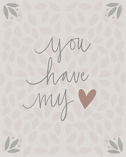 Lady Louise Designs BRO320 - BRO320 - You Have My Heart - 12x16 Inspirational, You Have My Heart, Heart, Typography, Signs, Textual Art, Leaves from Penny Lane