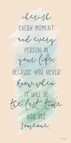 Cindy Jacobs CIN3179 - CIN3179 - Cherish Every Moment    - 9x18 Inspirational, Cherish Every Moment and Every Person in Your Life, Family, Friends, Typography, Signs, Motivational from Penny Lane