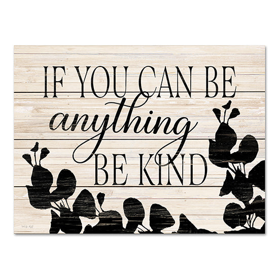 Cindy Jacobs CIN3257PAL - CIN3257PAL - Be Kind    - 16x12 If You Can Be Anything Be Kind, Be Kind, Wood Background, Motivational, Flowers, Stamped, Typography, Signs from Penny Lane