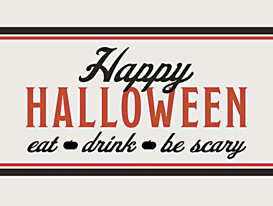 Dogwood Portfolio DOG217 - DOG217 - Eat, Drink, Be Scary - 16x12 Halloween, Typography, Signs, Happy Halloween, Black, Orange, Fall from Penny Lane
