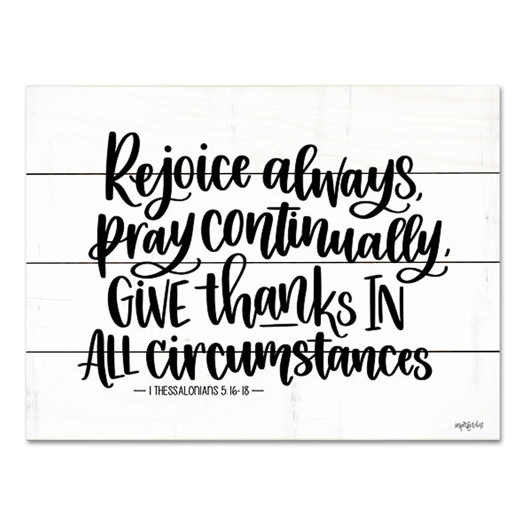 Imperfect Dust DUST1016PAL - DUST1016PAL - Rejoice Always - 16x12 Religious, Give Thanks in All Circumstances, Bible Verse, 1 Thessalonians, Typography, Signs, Black & White from Penny Lane
