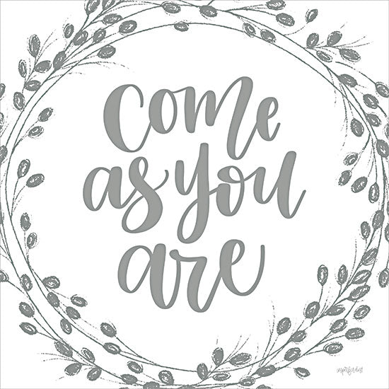 Imperfect Dust DUST1071 - DUST1071 - Come As You Are - 12x12 Inspirational, Come as You Are, Typography, Signs, Textual Art, Wreath, Berries, Gray & White from Penny Lane