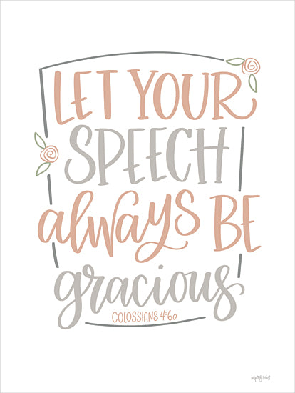 Imperfect Dust DUST1115 - DUST1115 - Let Your Speech - 12x16 Religious, Let Your Speech Always be Gracious, Colossians, Bible Verse, Typography, Signs, Textual Art from Penny Lane