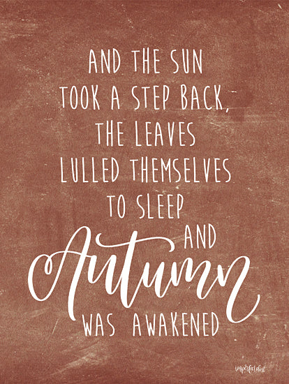 Imperfect Dust DUST387 - DUST387 - Autumn was Awakened     - 12x16 Fall, Typography, Signs, And The Sun Took a Step Back, Raquel Franco, Quotes, Textual Art from Penny Lane