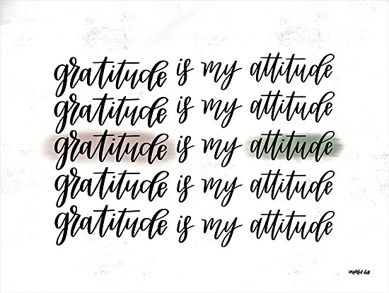 Imperfect Dust DUST636 - DUST636 - Gratitude is My Attitude   - 16x12 Gratitude is My Attitude, Calligraphy, Signs from Penny Lane