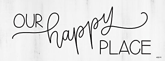 Imperfect Dust DUST921 - DUST921 - Our Happy Place - 18x6 Inspirational, Our Happy Place, Typography, Signs, Textual Art, Black & White from Penny Lane