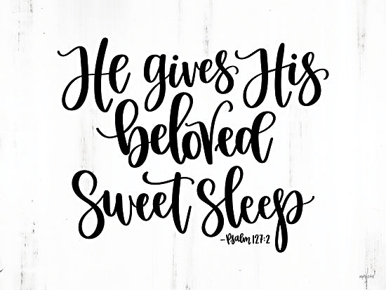 Imperfect Dust DUST951 - DUST951 - Sweet Sleep     - 16x12 He Gives His Beloved Sweet Sleep, Bible Verse, Psalms, Religious, Typography, Signs from Penny Lane