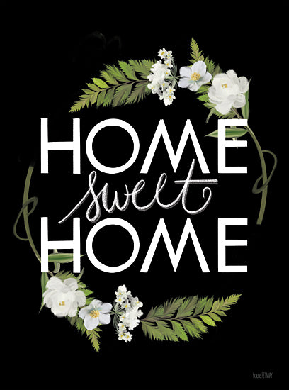 House Fenway FEN498 - FEN498 - Home Sweet Home - 12x16 Home Sweet Home, Wreath, Flowers, White Flowers, Greenery, Typography, Black Background, Signs from Penny Lane