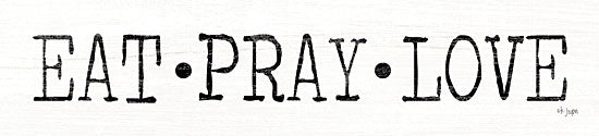 Jaxn Blvd. JAXN294 - JAXN294 - Eat, Pray Love    - 18x4 Signs, Typography, Eat Pray Love from Penny Lane