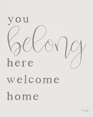JAXN499A - You Belong Here - Welcome Home - 16x20