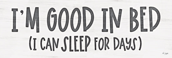 Jaxn Blvd. JAXN532 - JAXN532 - I'm Good in Bed - 18x6 Good in Bed, Sleep, Bedroom, Humorous, Signs from Penny Lane