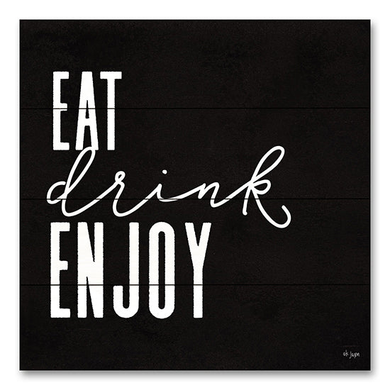 Jaxn Blvd. JAXN642PAL - JAXN642PAL - Eat, Drink, Enjoy    - 12x12 Eat, Drink, Enjoy, Kitchen, Typography, Signs, Black & White from Penny Lane