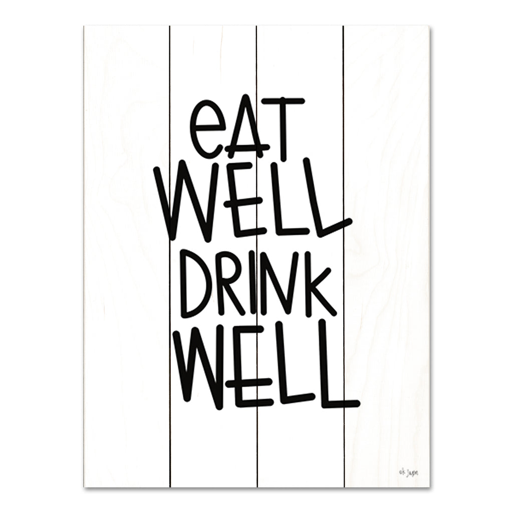 JAXN Blvd. JAXN649PAL - JAXN649PAL - Eat Well, Drink Well - 12x16 Kitchen, Typography, Signs, Eat Well Drink Well, Black & White from Penny Lane