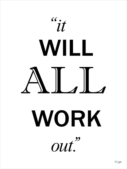 JAXN Blvd. JAXN659 - JAXN659 - It Will All Work Out - 12x16 Inspirational, It Will All Work Out, Motivational, Typography, Signs from Penny Lane