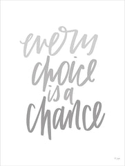 JAXN669 - Every Choice is a Chance - 12x16