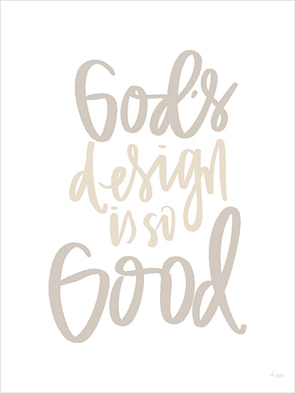 Jaxn Blvd. JAXN671 - JAXN671 - God's Design is So Good - 12x16 Inspirational, Typography, Signs, God's Design is so Good, Religious, Hopeful from Penny Lane