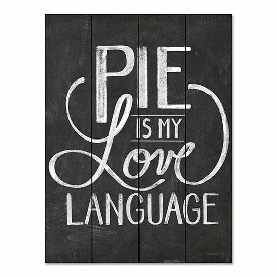 Kamdon Kreations KAM317PAL - KAM317PAL - Pie is My Love Language - 12x16 Pie is My Love Language, Pie, Kitchen, Humorous, Chalkboard, Dessert, Black & White, Typography, Signs from Penny Lane