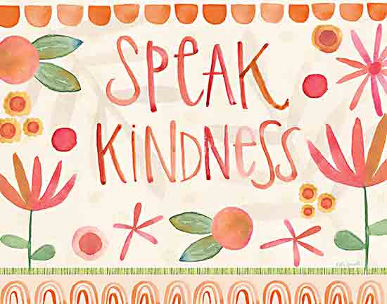 Katie Doucette KD144 - KD144 - Speak Kindness - 16x12 Inspirational, Speak Kindness, Typography, Signs, Textual Art, Flowers, Patterns from Penny Lane