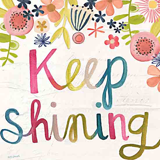 Katie Doucette KD149 - KD149 - Keep Shining - 12x12 Inspirational, Keep Shining, Typography, Signs, Textual Art, Flowers, Greenery from Penny Lane