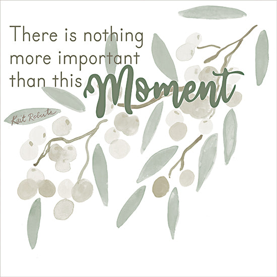Kait Roberts KR896 - KR896 - There's Nothing More Important - 12x12 Religious, There is Nothing More Important than This Moment, Typography, Signs, Textual Art, Olives, Olive Branch from Penny Lane