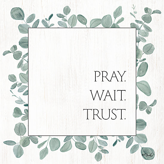 Kate Sherrill KS167 - KS167 - Pray Wait Trust Eucalyptus - 12x12 Eucalyptus, Wreath, Pray, Trust, Sign from Penny Lane